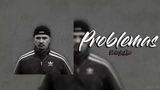 Driss La Rue - Problemas (www.rina-roleplay.com)