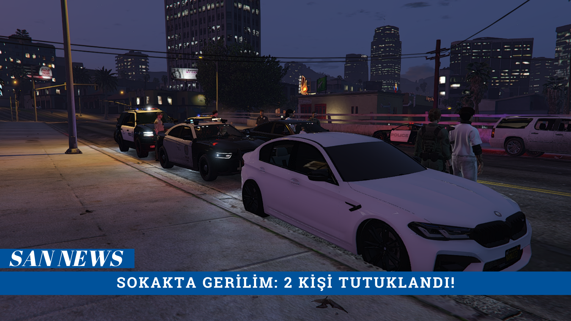 [San News] SOKAKTA GERİLİM: 2 KİŞİ TUTUKLANDI!